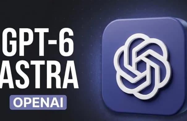 OpenAI تكشف عن GPT-6 Astra بقدرات مستقلة لتنفيذ المهام المعقدة